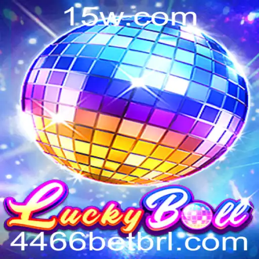 Explorando o Mundo do LuckyBall com a Estratégia 4466 Bet